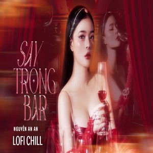 Say Trong Bar (Lofi|Explicit)