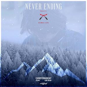 Never Ending (Explicit)