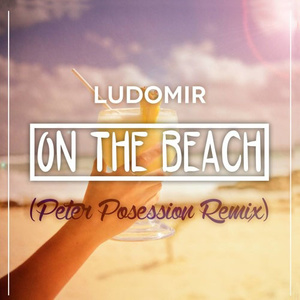 On the beach (Peter Posession remix)