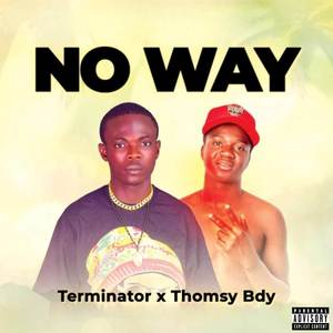 NO WAY (Explicit)