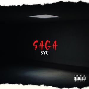 SAGA (1.2) (feat. Syc) (Explicit)