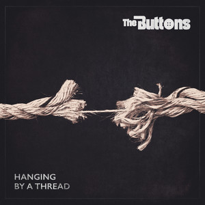 Hanging By A Thread