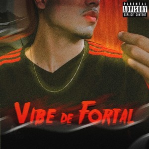 Vibe de Fortal (Explicit)