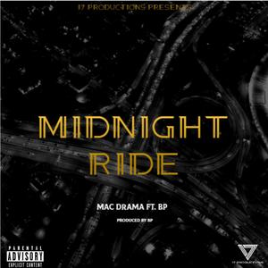 Midnight Ride (feat. BP) [Explicit]