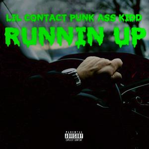 RUNNIN UP (Explicit)