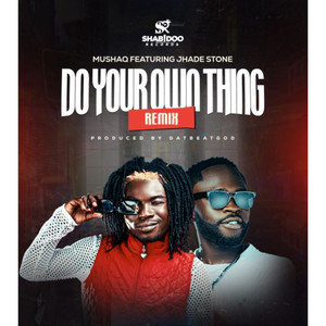 Do Your Thing (Remix)