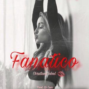 Fanatico (Explicit)