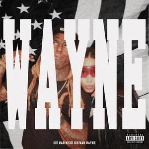 Wayne (Explicit)
