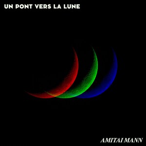 Un pont vers la lune