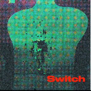 Switch (feat. Lil dev) [Explicit]