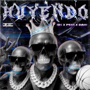 HUYENDO (feat. Menin ec, Danny Alejandrodm & Jey H) (Explicit)