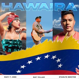 HAWAIRA (feat. Starlyn Benitez & Mayi Y Joes)