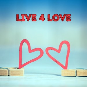 Live 4 Love