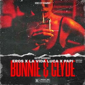 Bonnie & Clyde (Explicit)