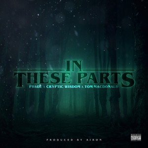 In These Parts (Explicit)