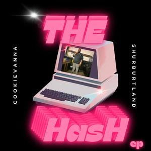 THE HASH (Explicit)