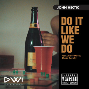 Do It Like We Do (Explicit)