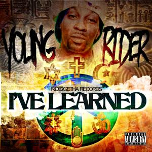 I've Learned (Explicit)