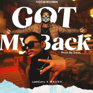 Got my back (feat. Gaush)