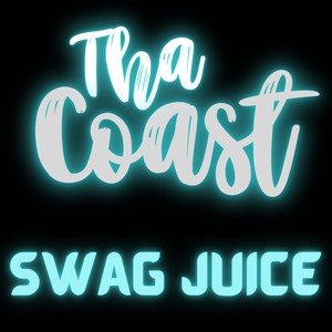 Swag Juice (Explicit)