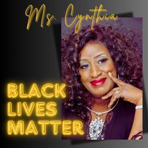 Black Lives Matter (feat. Antski205 & Sam Peezy)