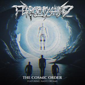 The Cosmic Order (feat. Naive Dreams)
