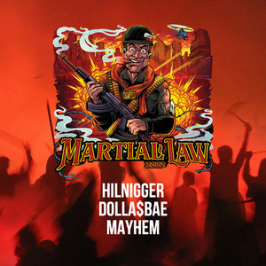 Martial Law 2022 (Explicit)