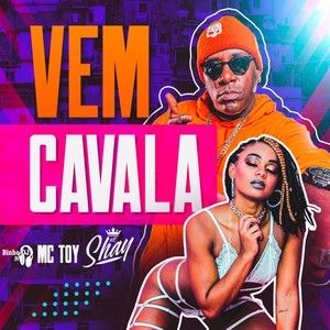 Vem Cavala (Explicit)