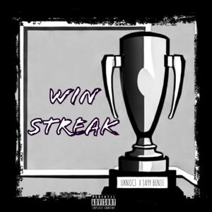 Win Streak (feat. Jayy Benji) (Explicit)