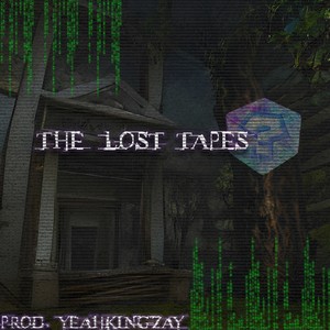 THE LOST TAPES (Explicit)