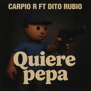 Quiere Peppa (feat. Carpio R)