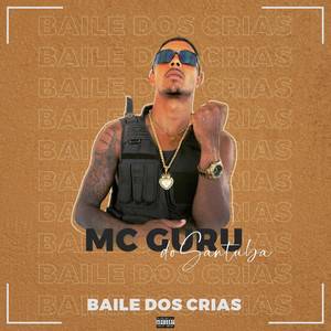 Baile dos Crias (Explicit)