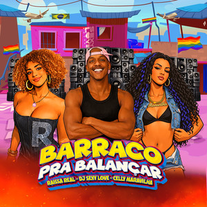 Barraco Pra Balançar (Explicit)