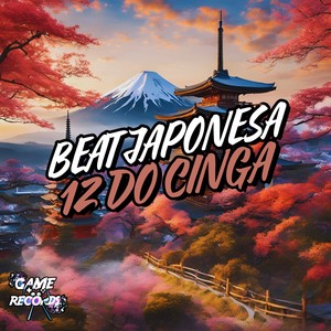 Beat Japonesa X 12 do Cinga (Explicit)