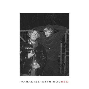 Paradise (feat. NOVRED) [REMIX]