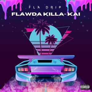 FLA Drip (Explicit)