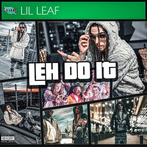 Leh Do It (Explicit)