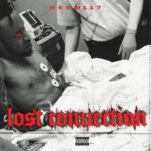 Lost Connection (Explicit)