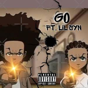 Go (feat. Lil Syn) [Explicit]