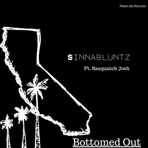 bottomed out (feat. sasquatch josh) (Explicit)