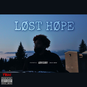 Lost Hope (Explicit)