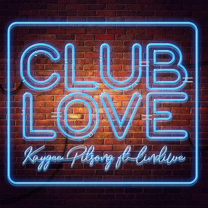 Kaygee Pitsong - Club Love (Original Mix)