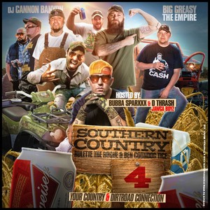 Southern Country 4 (Hosted By Bubba Sparxxx & D Thrash (Jawga Boyz))