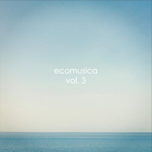 Ecomusica, Vol. 3