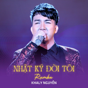 Nhật Ký Đời Tôi (Rumba)