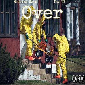 Over (feat. Pay UP) (Explicit)