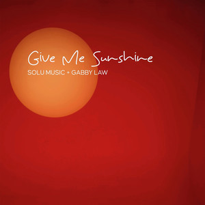 Give Me Sunshine (Explicit)