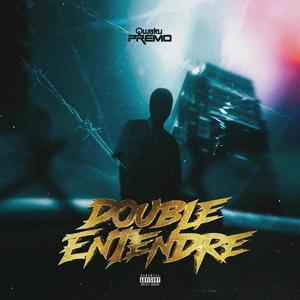 Double Entendre (Explicit)