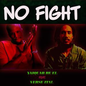 No Fight (feat. Verse iTal)