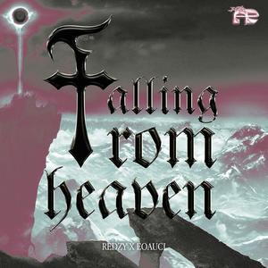 falling from heaven (feat. Eoauci) [Explicit]